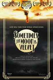 Sometimes the Moon Is Velvet movie poster