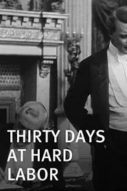 Poster do filme Thirty Days at Hard Labor
