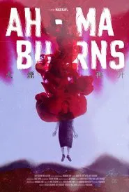 Ah-Ma Burns movie poster