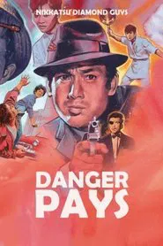 Danger Pays movie poster