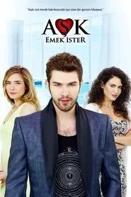 Aşk Emek İster tv show poster