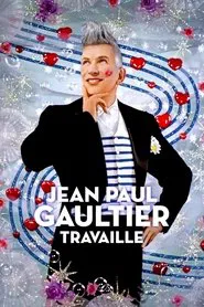 Jean-Paul Gaultier travaille movie poster