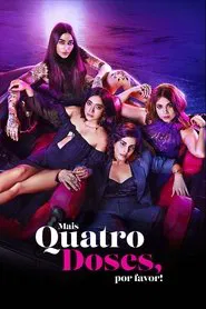 Poster da série Mais Quatro Doses, Por Favor!