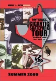 Tony Hawk's Gigantic Skatepark Tour 2000 movie poster