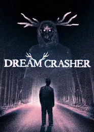 Dreamcrasher movie poster