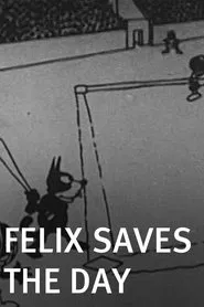 Felix Saves the Day movie poster