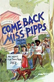 Come Back, Miss Pipps movie poster