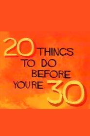 20 Things to Do Before You're 30 tv show poster
