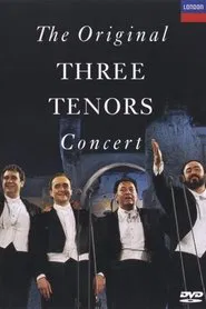 The Original Three Tenors Concert movie poster