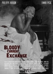 Bloody Current Exchange movie poster