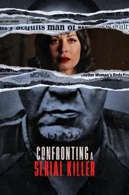 Confronting a Serial Killer tv show poster