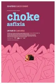 Poster do filme Choke: No Sufoco