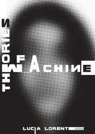 Teorías de una Máquina movie poster