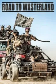 Road to Wasteland movie poster