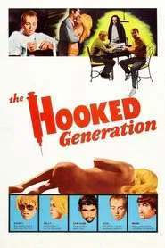 The Hooked Generation movie poster