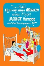 Can Heironymus Merkin Ever Forget Mercy Humppe and Find True Happiness? movie poster