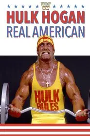 Hulk Hogan: Real American movie poster