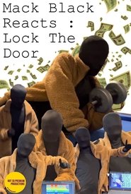 Poster do filme Mack Black Reacts: Lock the Door