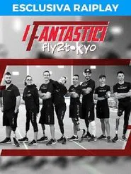 Poster da série I Fantastici - fly2tokyo