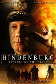 Poster do filme Hindenburg: Titanic of the Skies
