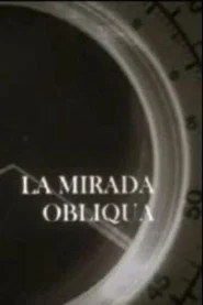La mirada obliqua movie poster