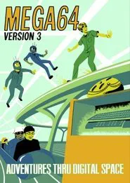 Mega64: Version 3 movie poster