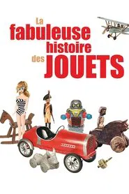 La fabuleuse histoire des jouets tv show poster
