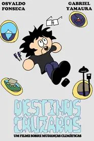 Crossed Destinies - A Short Film About Climate Change movie poster