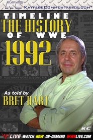 Timeline: The History of WWE – 1992 – As Told By Bret Hart movie poster