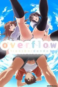 Poster da série Overflow: Transbordando