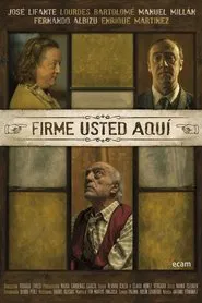 Firme Usted Aquí movie poster