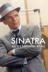 Sinatra: All or Nothing at All tv show poster