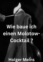 Poster do filme Wie baue ich einen Molotow-Cocktail ?