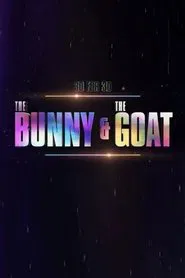 30 for 30: The Bunny & the GOAT movie poster