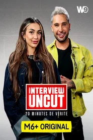Interview Uncut : 20 minutes de vérité tv show poster