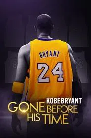 Gone Before His Time: Kobe Bryant movie poster