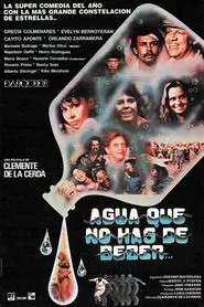 Poster do filme Agua que no has de beber