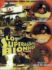 Los superagentes biónicos movie poster