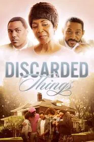 Discarded Things movie poster
