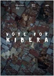 Vote for Kibera movie poster