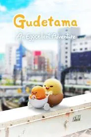 Gudetama: An Eggcellent Adventure tv show poster