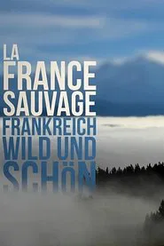 Wild France tv show poster