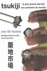 Paris - Tokyo : Un portrait de Philippe Delacourcelle movie poster