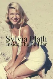 Sylvia Plath: Inside The Bell Jar movie poster