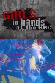 Girls in Bands at the BBC movie poster