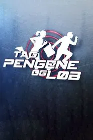 Tag pengene og løb tv show poster