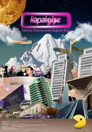Only Blockbusters Left Alive: Monopolizing Film Distribution in Turkey movie poster