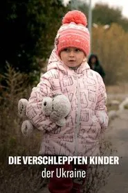 Putin and Ukraine's Stolen Children movie poster