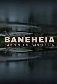 Baneheia: Kampen om sannheten tv show poster