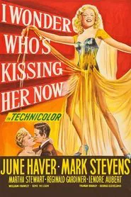 I Wonder Who's Kissing Her Now movie poster
